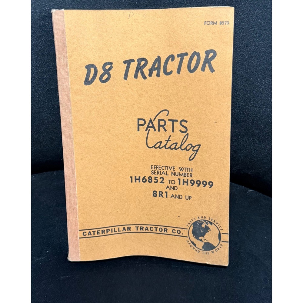 Caterpillar D8 Tractor Parts Catalog Form 8573 Serial 1H6852-1H9999 8R1 & Up